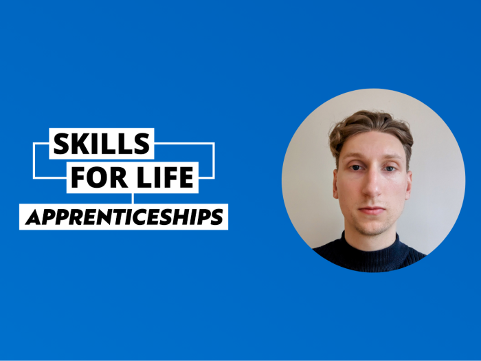 A graphic with a blue background. Off-centre to the right, text reads: Skills for life, apprenticeships. Off-centre to the left is a photo of Sam Astbury